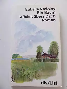 Couverture du produit · Ein Baum wächst übers Dach