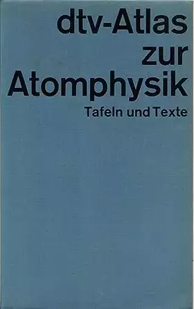 Couverture du produit · dtv - Atlas Atomphysik (Information & Wissen)