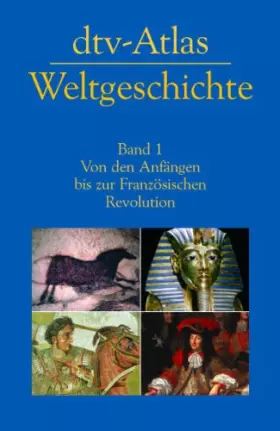 Couverture du produit · Dtv-Atlas Weltgeschichte Band 1