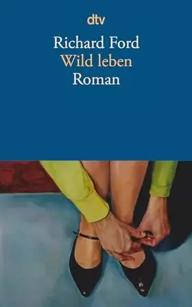 Couverture du produit · Wild leben: Roman