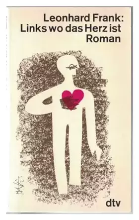 Couverture du produit · Links wo das Herz ist.
