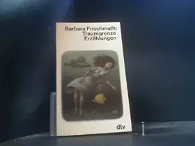 Couverture du produit · Traumgrenze