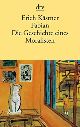 Couverture du produit · Fabian Die Geschichte Eins Moralisten