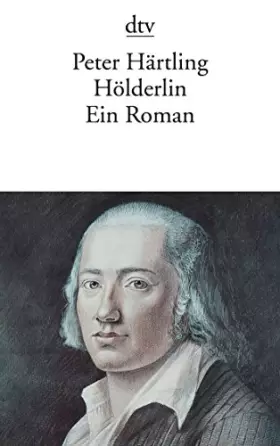 Couverture du produit · Hölderlin. Ein Roman