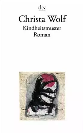 Couverture du produit · Kindheitsmuster (dtv Literatur)