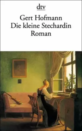 Couverture du produit · Die Kleine Stechardin Roman