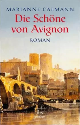 Couverture du produit · Die Schöne von Avignon.