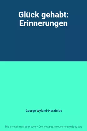Couverture du produit · Glück gehabt: Erinnerungen