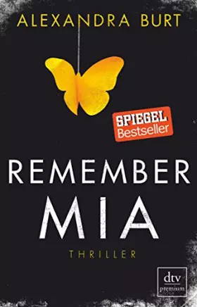 Couverture du produit · Remember Mia: Thriller