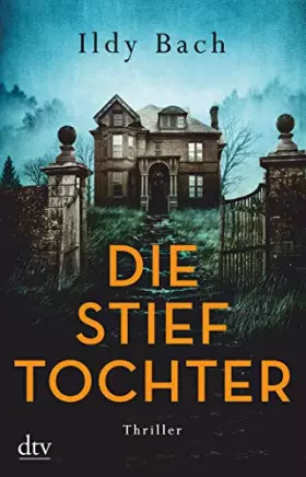 Couverture du produit · Die Stieftochter: Thriller