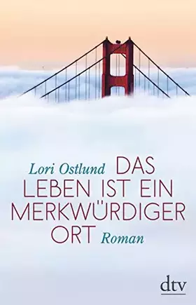 Couverture du produit · Das Leben ist ein merkwürdiger Ort: Roman