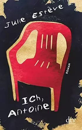 Couverture du produit · Ich, Antoine: Roman