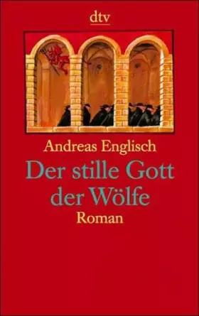 Couverture du produit · Der stille Gott der Wölfe.