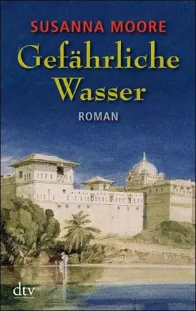 Couverture du produit · Gefährliche Wasser: Roman