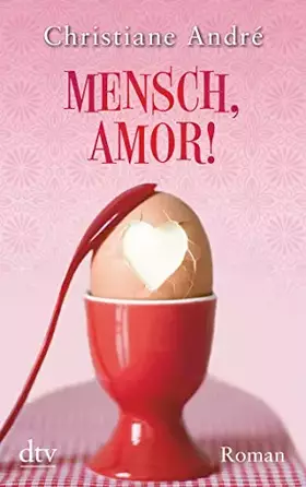 Couverture du produit · Mensch, Amor!: Roman