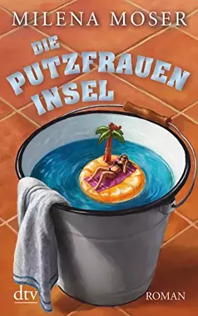 Couverture du produit · Die Putzfraueninsel: Roman