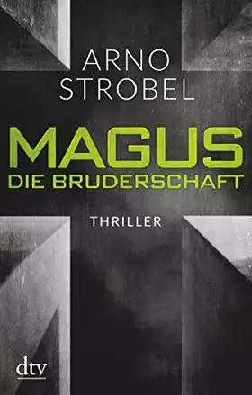Couverture du produit · Magus. Die Bruderschaft: Thriller