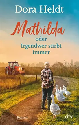 Couverture du produit · Mathilda oder Irgendwer stirbt immer: Roman