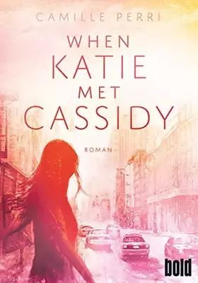 Couverture du produit · When Katie met Cassidy