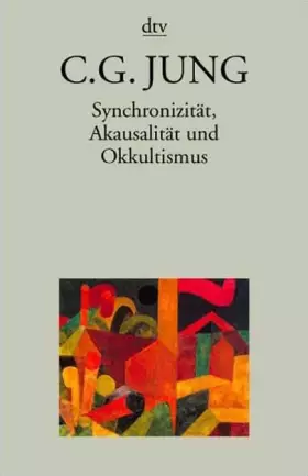 Couverture du produit · Synchronizität, Akausalität und Okkultismus