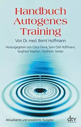 Couverture du produit · Handbuch Autogenes Training: Grundlagen, Technik, Anwendung