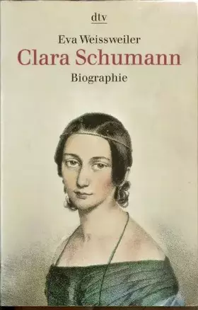 Couverture du produit · Clara Schumann: Eine Biographie