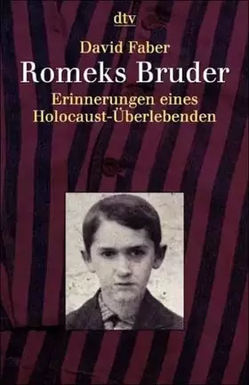 Couverture du produit · Romeks Bruder: Erinnerungen eines Holocaust-Überlebenden