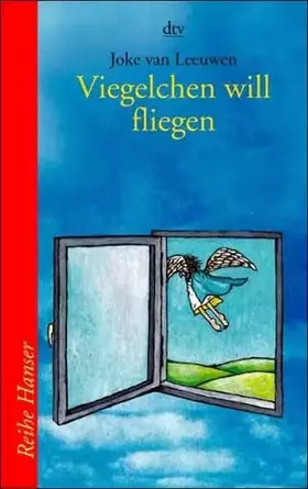 Couverture du produit · Viegelchen will fliegen (Reihe Hanser)