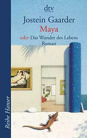Couverture du produit · Maya oder Das Wunder des Lebens: Roman (Reihe Hanser)
