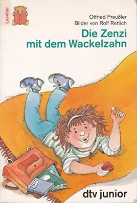 Couverture du produit · Die Zenzi mit dem Wackelzahn