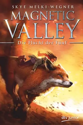 Couverture du produit · Magnetic Valley - Die Flucht der Fünf
