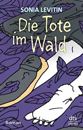Couverture du produit · Die Tote im Wald: Roman