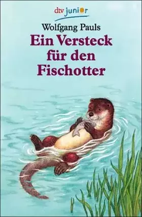 Couverture du produit · Ein Versteck für den Fischotter