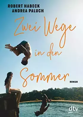 Couverture du produit · Zwei Wege in den Sommer