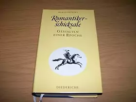 Couverture du produit · Romantikerschicksale. Gestalten einer Epoche