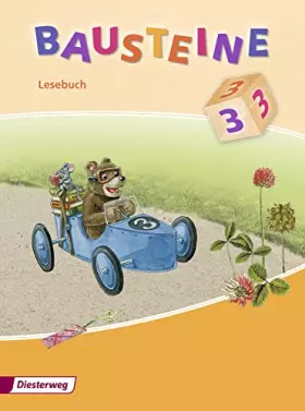 Couverture du produit · BAUSTEINE Lesebuch - Ausgabe 2008: Lesebuch 3