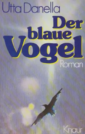 Couverture du produit · Der blaue Vogel.