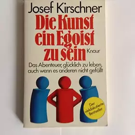 Couverture du produit · Die Kunst ein Egoist zu sein.