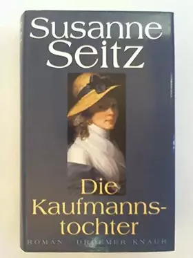 Couverture du produit · Die Kaufmannstochter: Roman