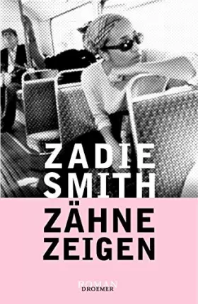 Couverture du produit · Zähne zeigen: Roman