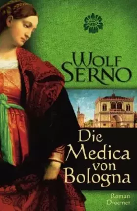 Couverture du produit · Die Medica von Bologna