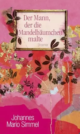 Couverture du produit · Der Mann, der die Mandelbäumchen malte