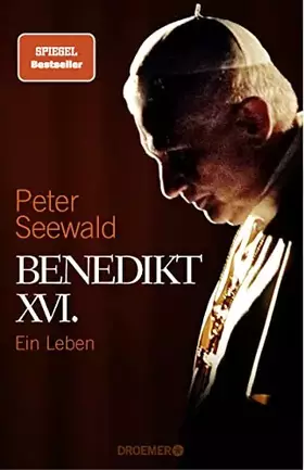 Couverture du produit · Benedikt XVI.: Ein Leben
