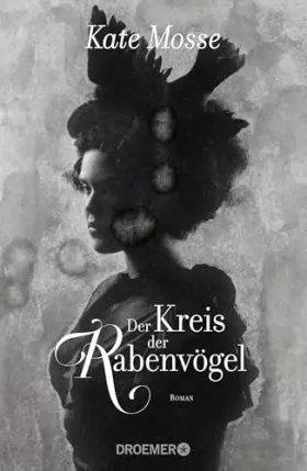 Couverture du produit · Der Kreis der Rabenvögel: Roman