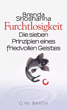 Couverture du produit · Furchtlosigkeit: Die sieben Prinzipien eines friedvollen Geistes