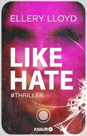 Couverture du produit · Like / Hate: Thriller