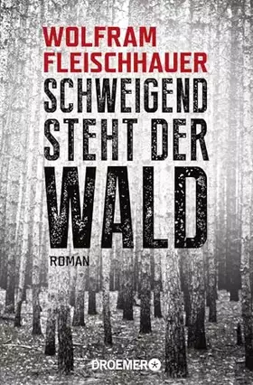 Couverture du produit · Schweigend steht der Wald: Roman
