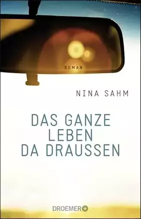 Couverture du produit · Das ganze Leben da draußen: Roman