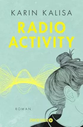 Couverture du produit · Radio Activity: Roman