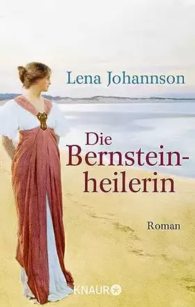 Couverture du produit · Die Bernsteinheilerin: Roman
